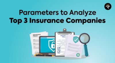  Parameters to analyze Top 3 Insurance Companies 